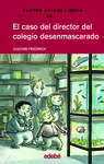 EL CASO DEL DIRECTOR DEL COLEGIO DESENMASCARADO LIBRO 8