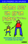 COMO SER UN GRAN PADRE DIVORCIADO S.O.S PADRES EN APUROS