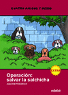 OPERACION: SALVAR LA SALCHICHA LIBRO 15