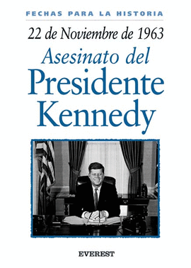 ASESINATO DEL PRESIDENTE KENNEDY