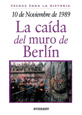 LA CAIDA DEL MURO DE BERLIN