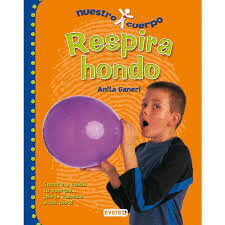 NUESTRO CUERPO RESPIRA HONDO