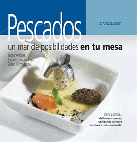 PESCADOS UN MAR DE POSIBILIDADES EN TU MESA