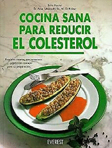 COCINA SANA PARA  REDUCIR COLESTEROL