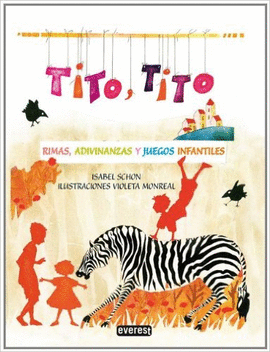 TITO,TITO RIMAS ADIVINANZAS Y JUEGOS INFANTILES