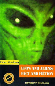UFO'S AND ALIENS. FACT AND FICTION