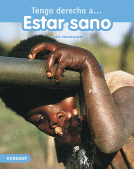 ESTAR SANO TENGO DERECHO A....