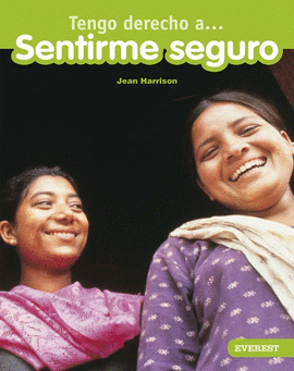 SENTIRME SEGURO TENGO DERECHO A....