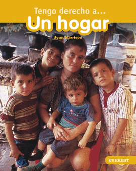 TENER UN HOGAR TENGO DERECHO A ....