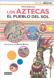 LOS AZTECAS EL PUEBLO DEL SOL
