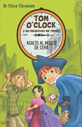 TOM OCLOCK Y LOS DETECTIVES DEL TIEMPO 1