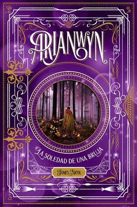 ARIANWYN LA SOLEDAD DE UNA BRUJA