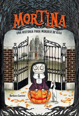 UNA HISTORIA PARA MORIRSE DE RISA. MORTINA 1