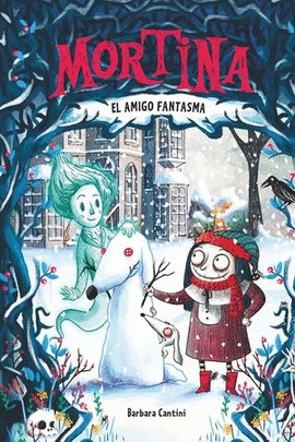 EL AMIGO FANTASMA. MORTINA #3