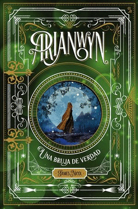 UNA BRUJA DE VERDAD / ARIANWYN #3