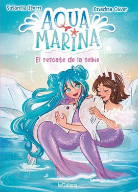 AQUA MARINA. EL RESCATE DE LA SELKIE #5