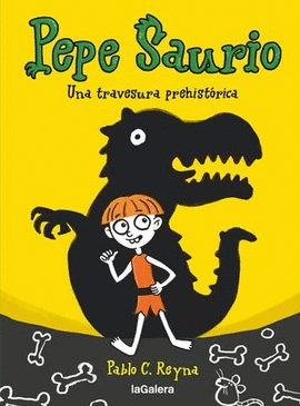 PEPE SAURIO 1. UNA TRAVESURA PREHISTÓRICA
