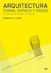ARQUITECTURA FORMA ESPACIO Y ORDEN 3 EDIC.