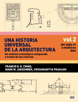 UNA HISTORIA UNIVERSAL DE LA ARQUITECTURA