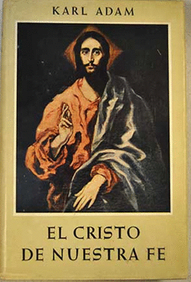 EL CRISTO DE NUESTRA FE
