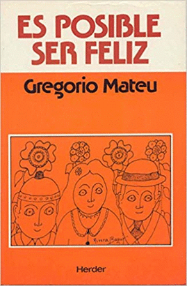 ES POSIBLE SER FELIZ