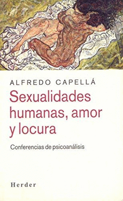 SEXUALIDADES HUMANAS AMOR Y LOCURA