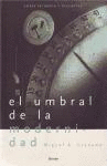 EL UMBRAL DE LA MODERNIDAD