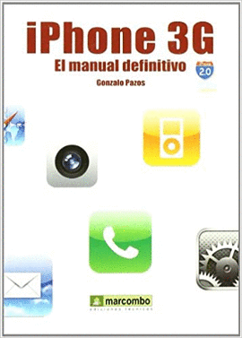 IPHONE 3G. EL MANUAL DEFINITIVO