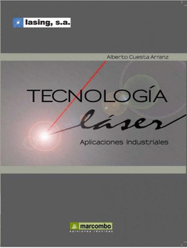 TECNOLOGIA LASER APLICACIONES INDUSTRIALES