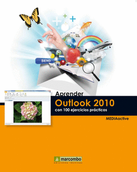 APRENDER OUTLOOK 2010 CON 100 EJERCICIOS PRÁCTICOS