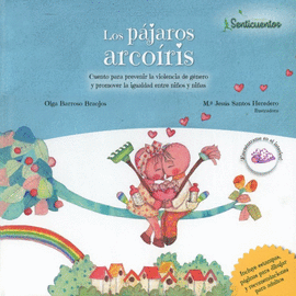 LOS PÁJAROS ARCOÍRIS