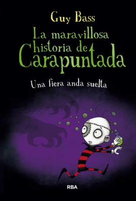 MARAVILLOSA HISTORIA DE CARAPUNTADA 5, LA. UNA FIERA ANDA SUELTA