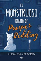 EL MONSTRUOSO RELATO DE PROSPER REDDING