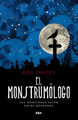 EL MONSTRUMÓLOGO. LOS MONSTRUOS ESTÁN ENTRE NOSOTROS