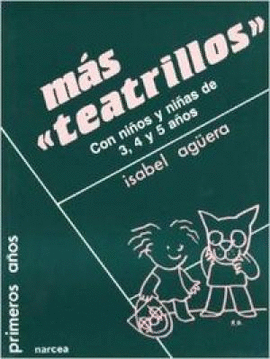 MAS TEATRILLOS CON NIÑOS Y NIÑAS DE 3,4 Y 5 AÑOS 