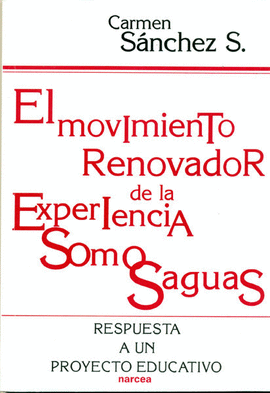 EL MOVIMIENTO RENOVADOR DE LA EXPERIENCIA SOMOSAGUAS