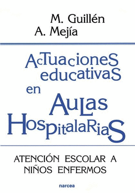 ACTUACIONES EDUCATIVAS EN AULAS HOSPITALARIAS 