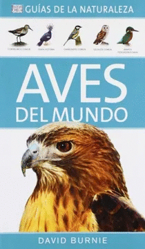 AVES DEL MUNDO.GUÍA   DE LA NATURALEZA