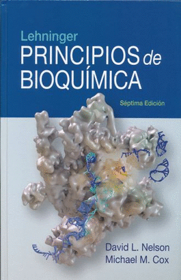 LEHNINGER, PRINCIPIOS DE BIOQUIMICA 7 EDICIÓN
