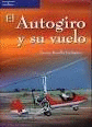 EL AUTOGIRO Y SU VUELO