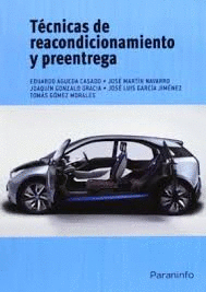 TECNICAS DE REACONDICIONAMIENTO Y PREENTREGA