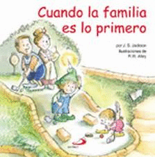 CUANDO LA FAMILIA ES LO PRIMERO