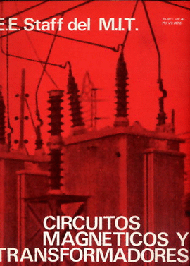 CIRCUITOS MAGNETICOS Y TRANSFORMADORES