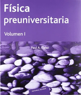 FISICA PARA LA CIENCIA Y LA TECNOLOGIA VOL 1