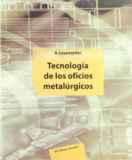 TECNOLOGIA DE LOS OFICIOS METALURGICOS