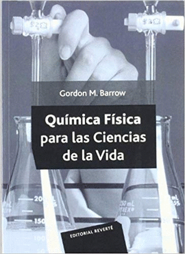 QUIMICA FISICA PARA LAS CIENCIAS DE LA VIDA