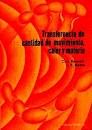 TRANSFERENCIA DE CANTIDAD DE MOVIMIENTO CALOR Y MASA 2 VOLS.