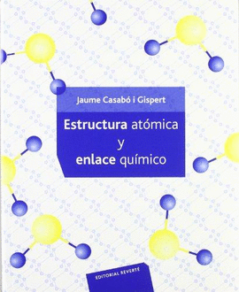 ESTRUCTURA ATOMICA Y ENLACE QUIMICO