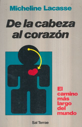 DE LA CABEZA AL CORAZON