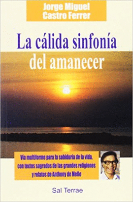LA CALIDA SINFONIA DEL AMANECER